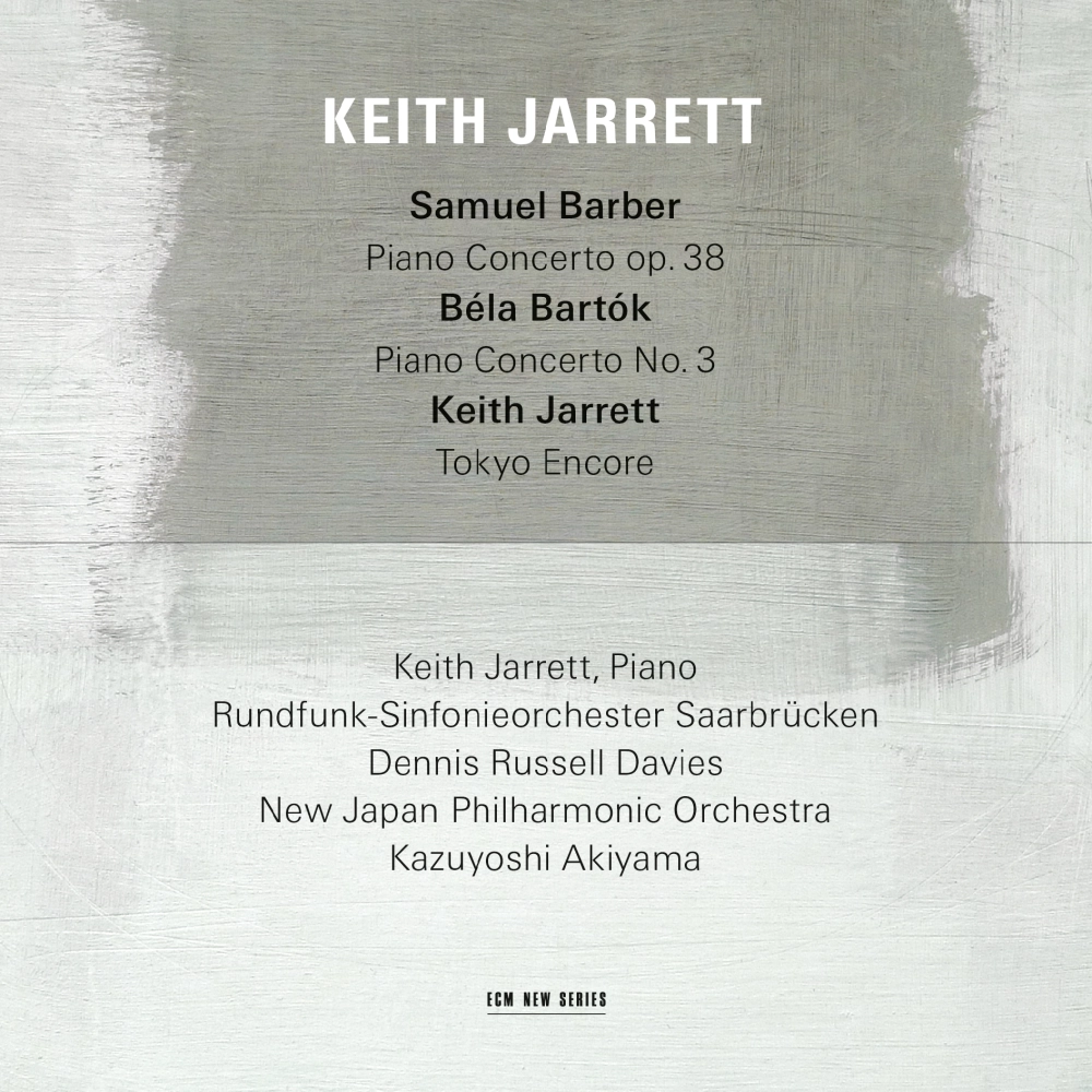Samuel Barber: Piano Concerto op. 38 – Béla Bartók: Piano Concerto No. 3 – Keith Jarrett: Tokyo Encore