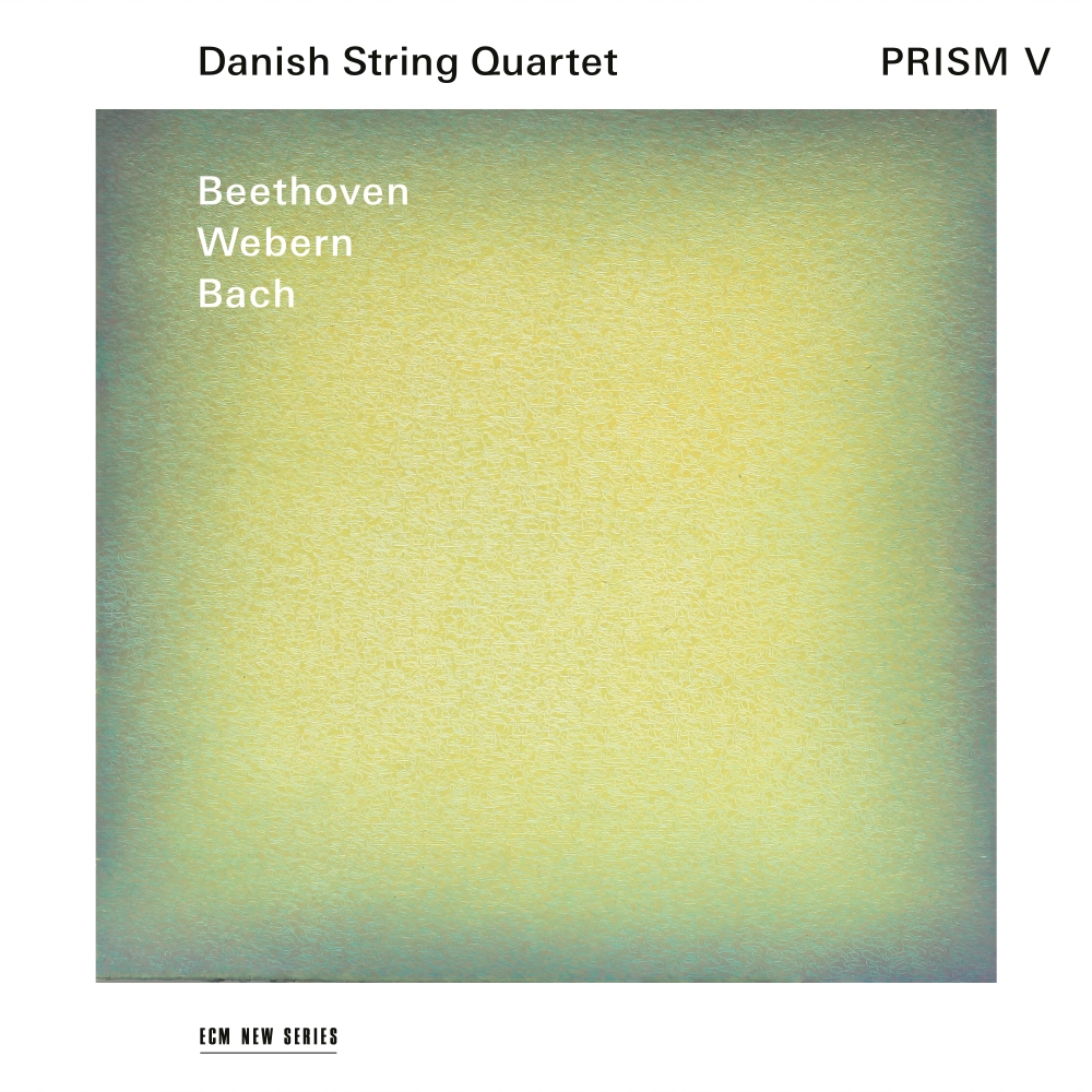 Prism V - Beethoven, Webern, Bach
