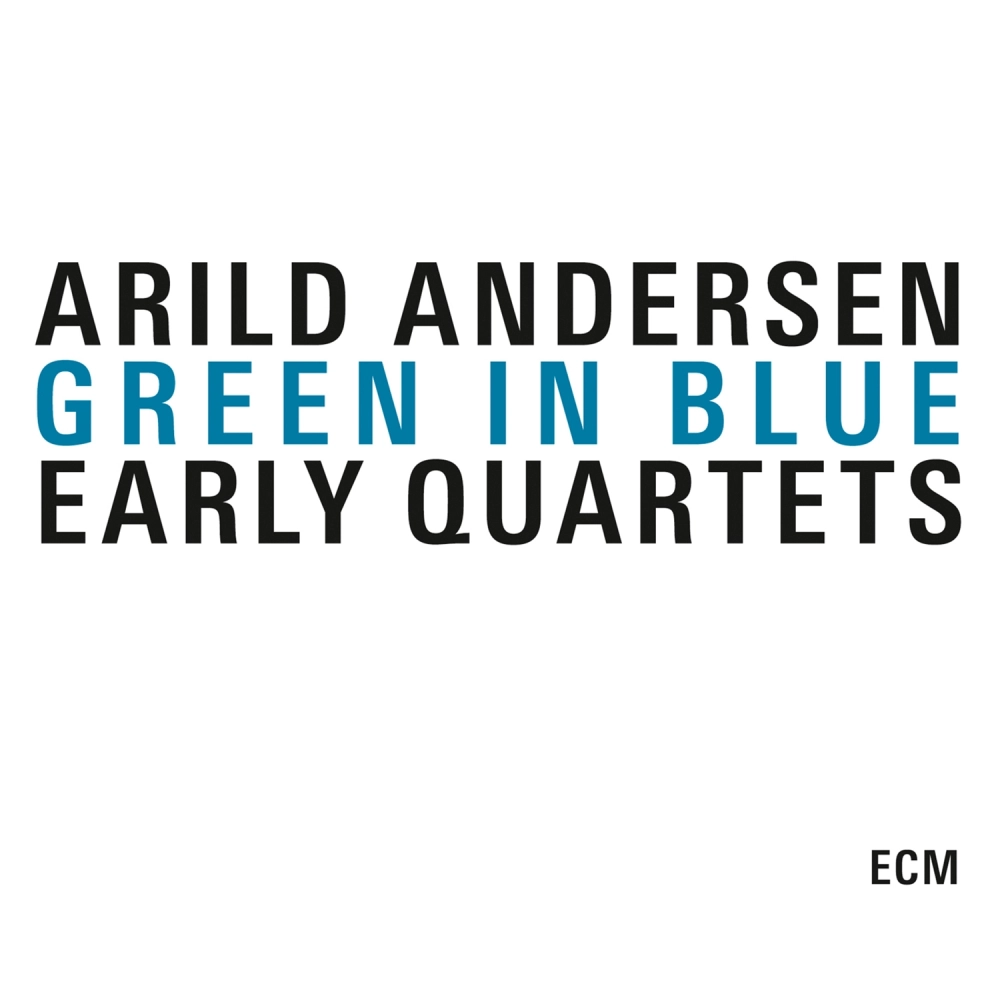Green In Blue - Early Quartets