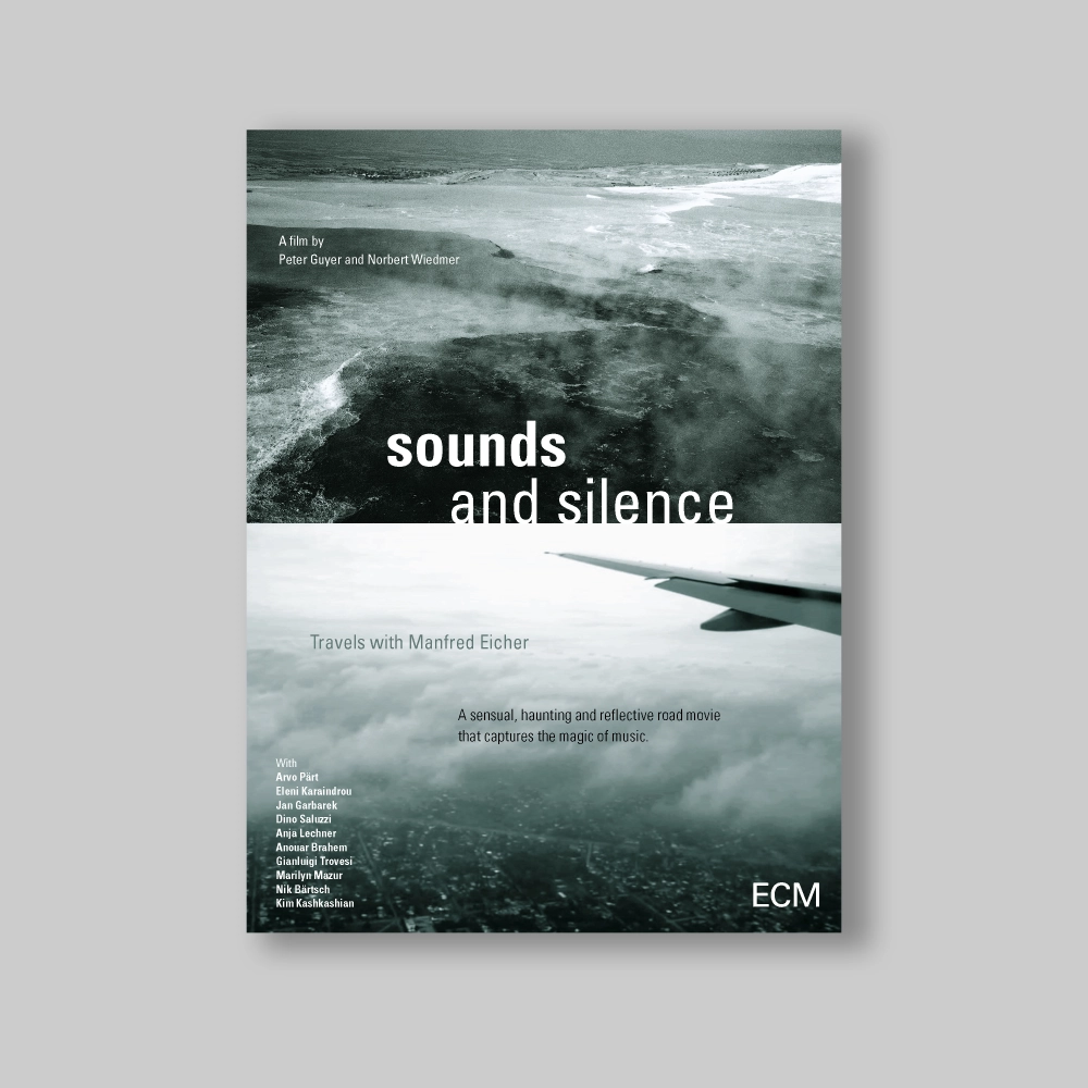 Sounds and Silence - Travels with Manfred Eicher