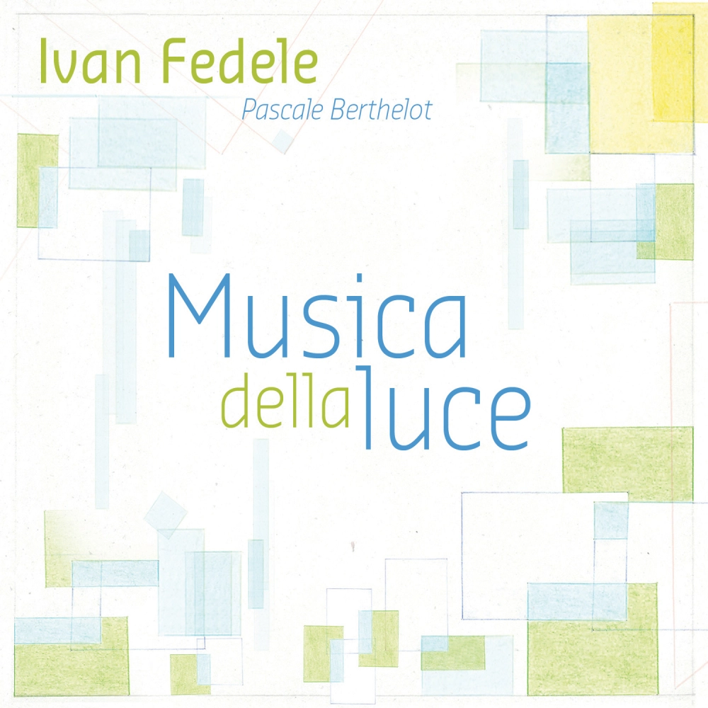 Ivan Fedele: Musica della luce