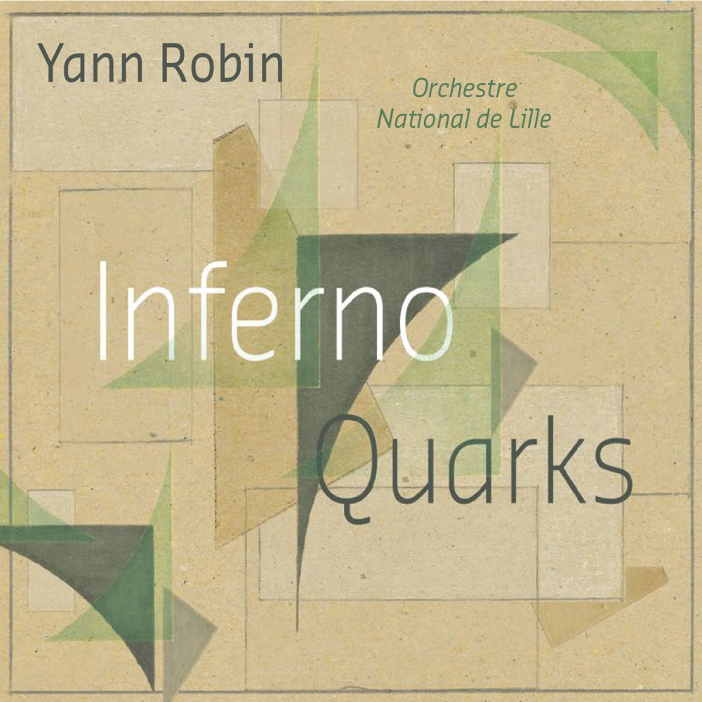 Yann Robin: Inferno / Quarks
